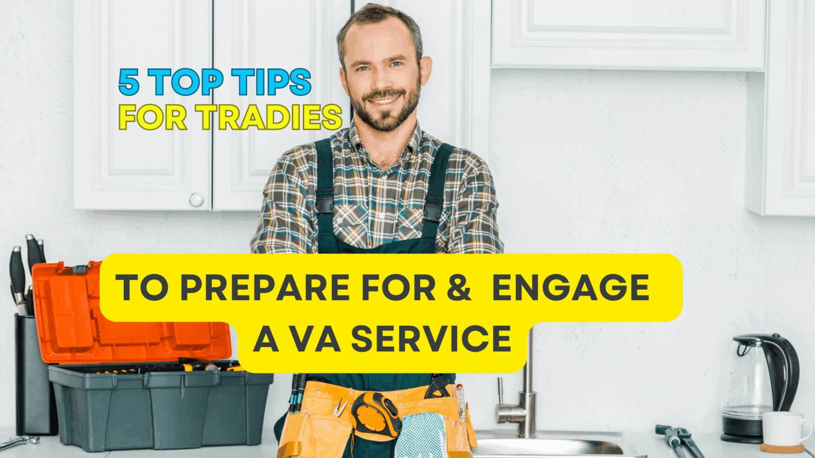 Thinking about using a VA for your trades or services business? Here ...